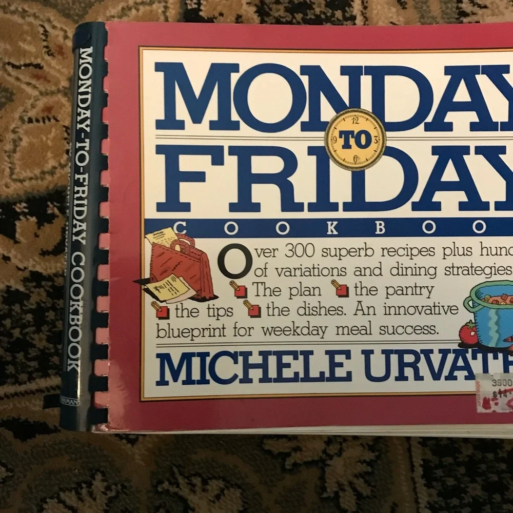 Monday To Friday Cookbook 300 Recipes